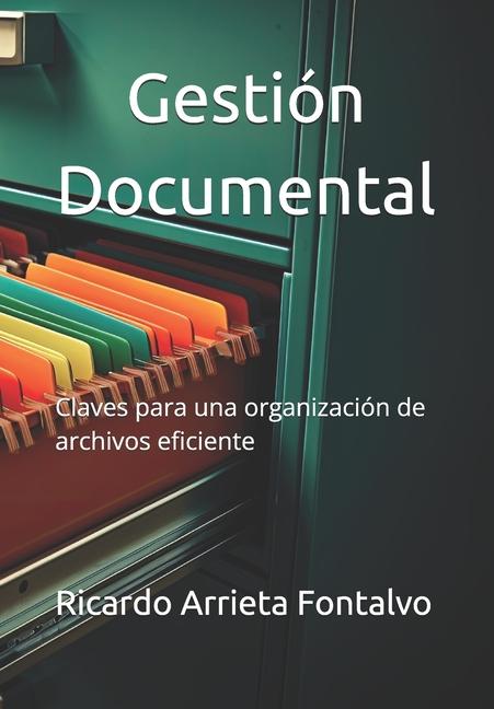 Knjiga Gestión Documental Ricardo Alfonso Arrieta Fontalvo Raf