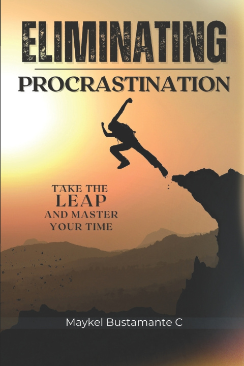 Knjiga Eliminating Procrastination Maykel Bustamante Corrales