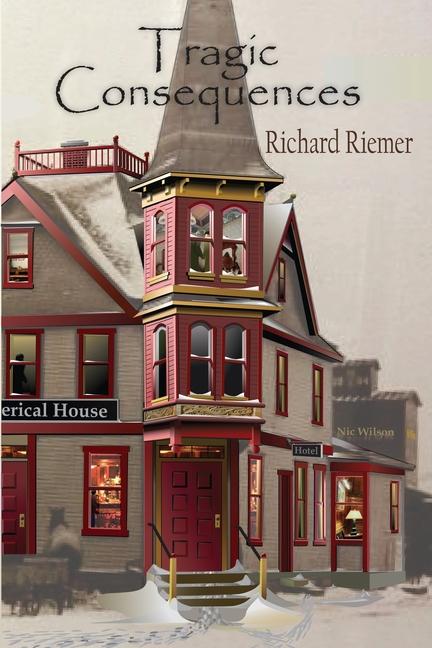 Knjiga Tragic Consequences Richard Riemer