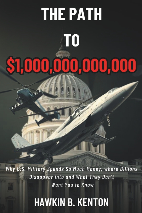 Knjiga The Path to $1,000,000,000,000 HAWKIN B. KENTON