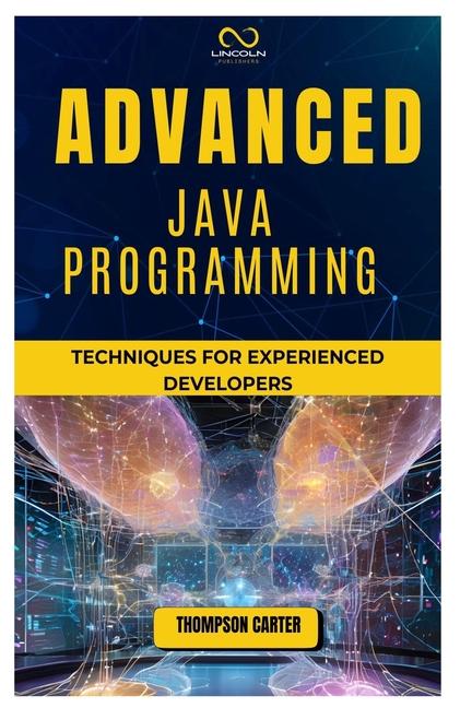 Knjiga Advanced Java Programming THOMPSON CARTER