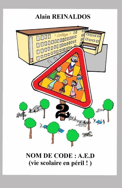 Knjiga Nom de Code alain REINALDOS
