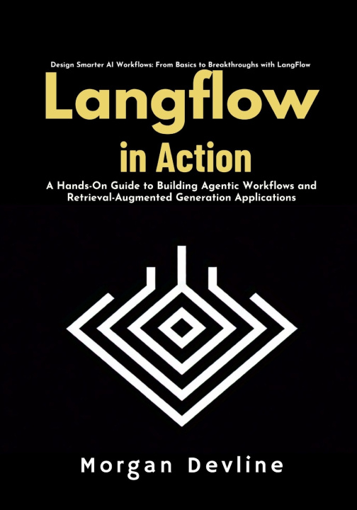 Book LangFlow in action Morgan Devline