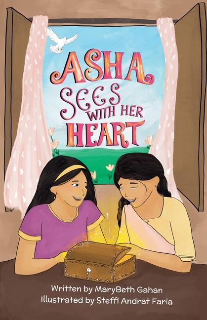 Knjiga Asha Sees With Her Heart Steffi Andrat Faria