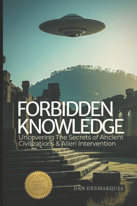 Knjiga Forbidden Knowledge Dan Desmarques