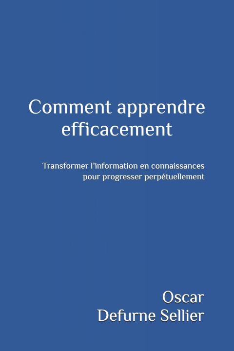 Knjiga Comment apprendre efficacement Oscar Defurne-Sellier