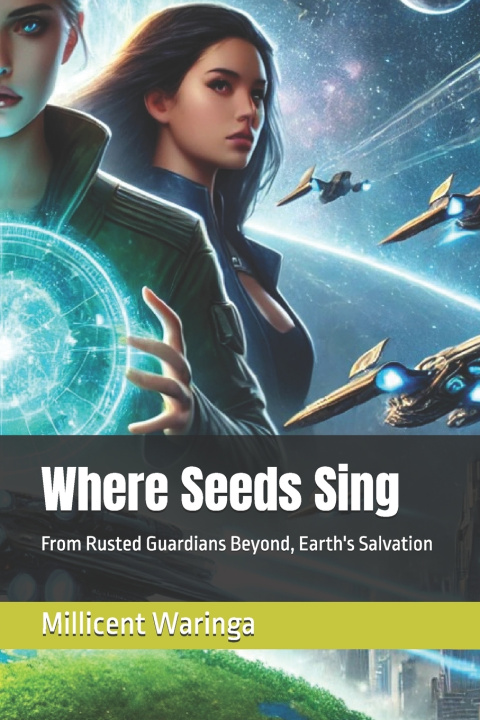Knjiga Where Seeds Sing James Maina