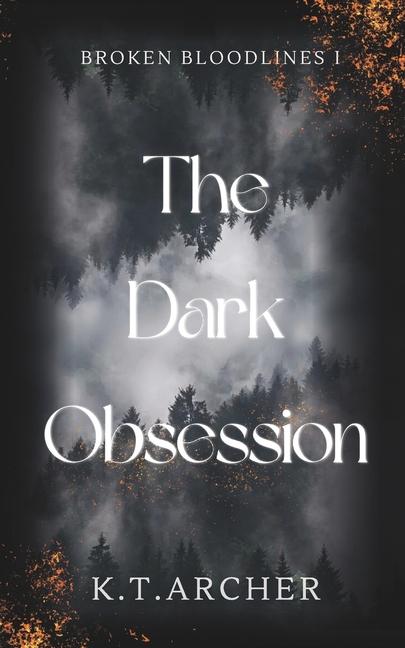 Buch The Dark Obsession K.T. Archer