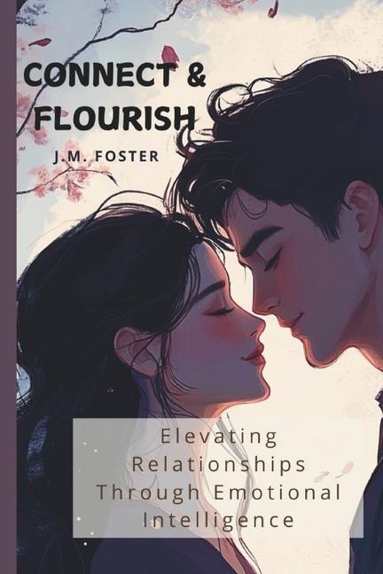 Kniha Connect & Flourish J.M. Foster