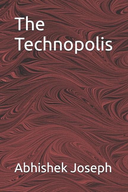 Knjiga The Technopolis Abhishek Joseph