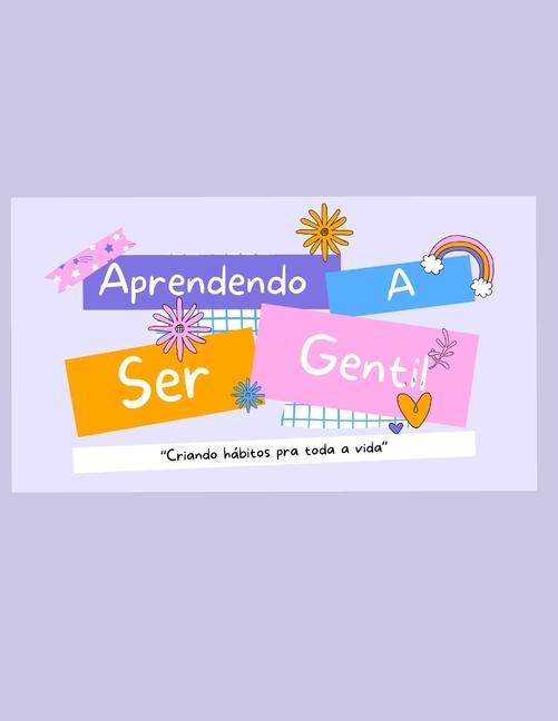Knjiga Aprendendo a ser gentil Ana Carolina Brito