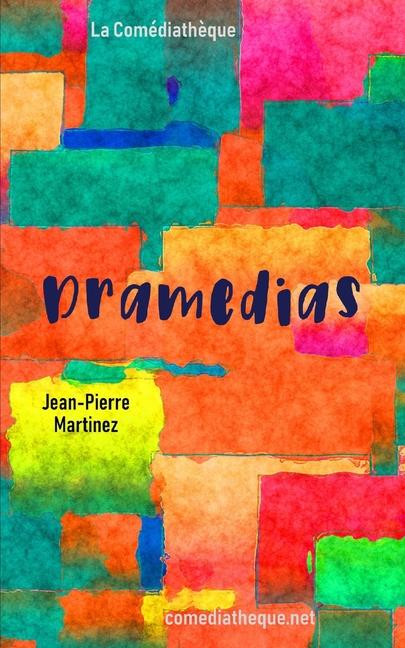 Knjiga Dramedias Jean-Pierre Martinez