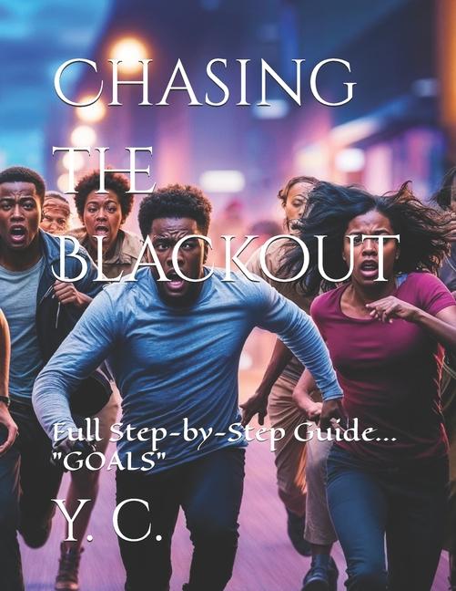 Knjiga Chasing the Blackout Y. C.