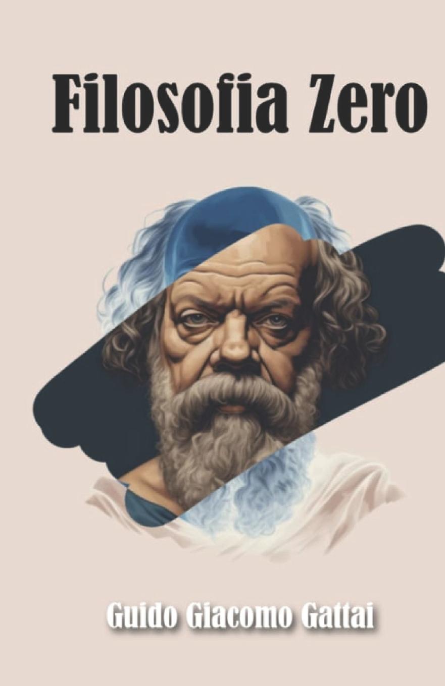 Knjiga Filosofia Zero Guido Giacomo Gattai