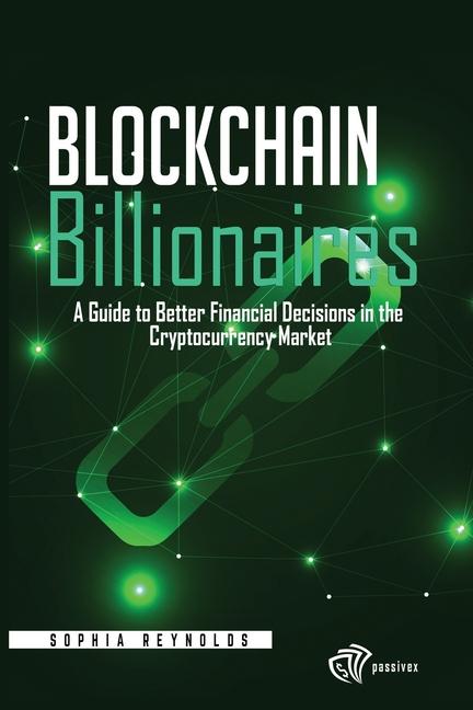 Knjiga Blockchain Billionaires Sophia Reynolds