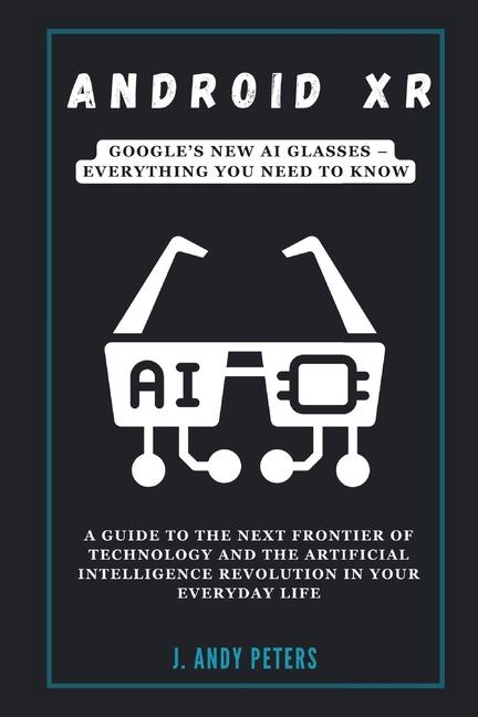 Knjiga Android XR J. Andy Peters