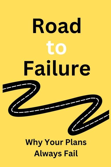 Knjiga Road to Failure Asad Ali
