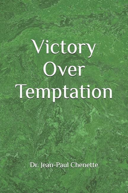 Knjiga Victory Over Temptation Jean-Paul Chenette