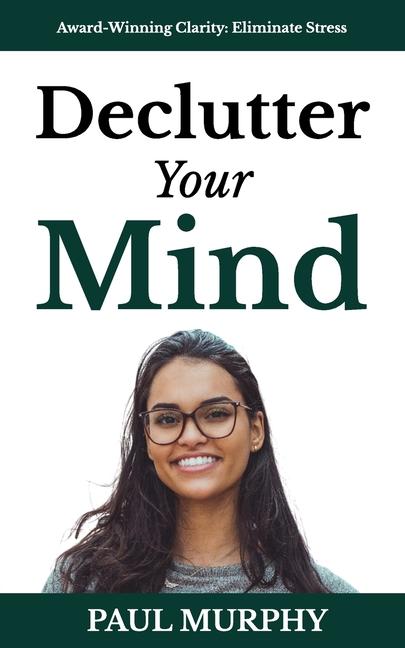 Knjiga Declutter Your Mind Paul Murphy