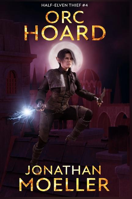 Book Orc-Hoard Jonathan Moeller