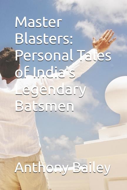 Book Master Blasters Anthony Bailey