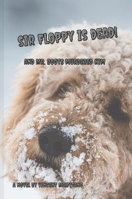 Knjiga Sir Floppy is Dead! Lynne Keating
