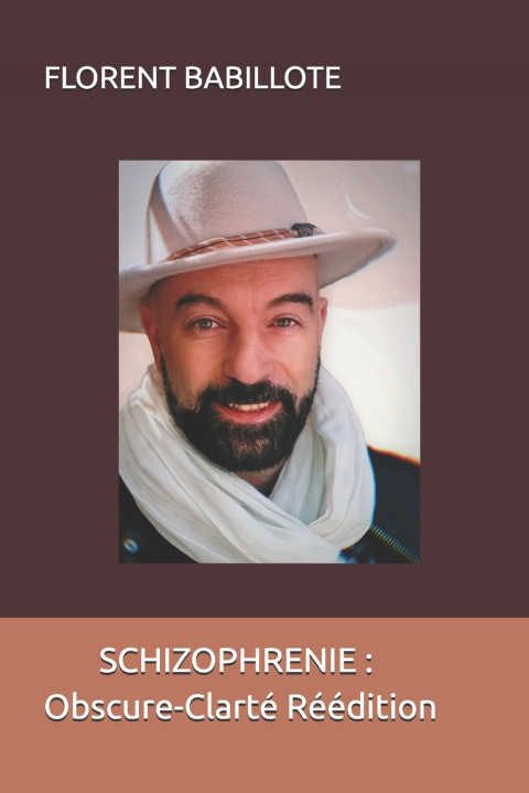 Book Obscure-Clarté Schizophrénia Florent Babillote