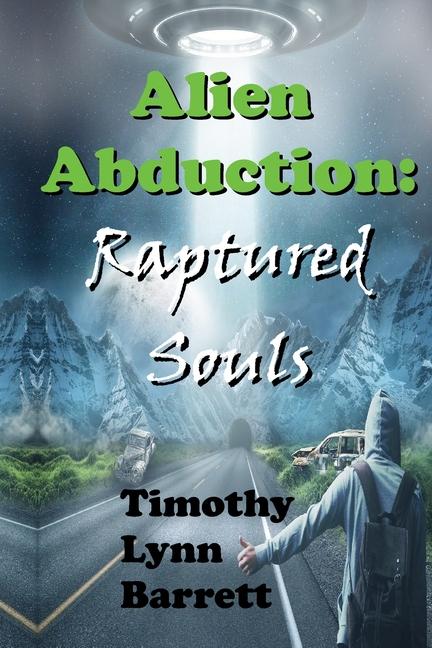 Knjiga Alien Abduction Timothy Lynn Barrett