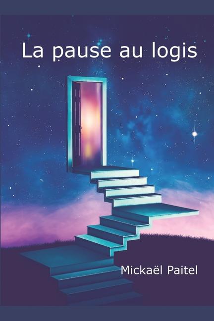 Knjiga La pause au logis Mickaël Paitel