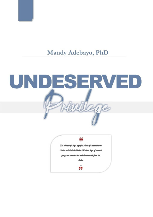 Knjiga Undeserved Privilege Mandy Adebayo