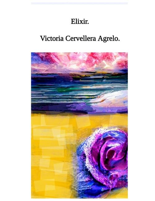 Knjiga Elixir. Victoria Cervellera Agrelo