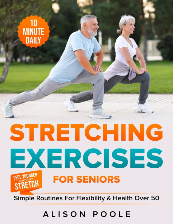 Knjiga Stretching Exercises for Seniors Alison Poole