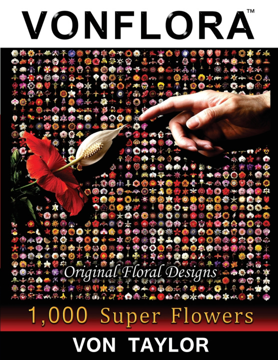Book VONFLORA Original Floral Designs Von Taylor