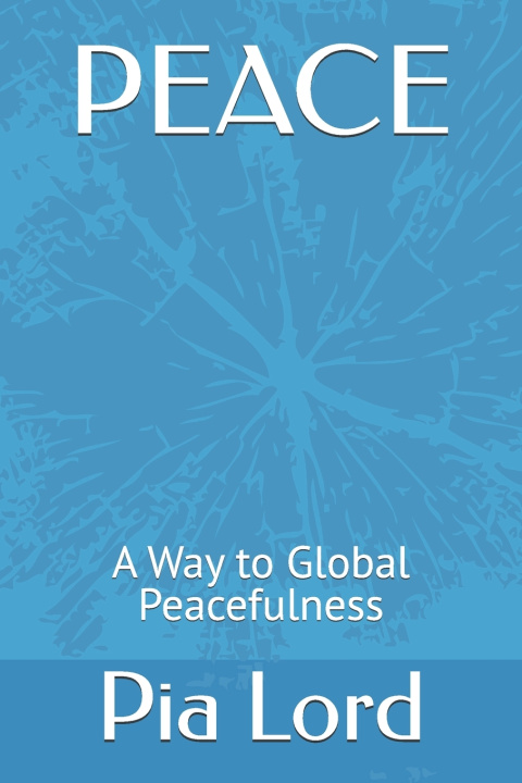 Book Peace Pia Lord