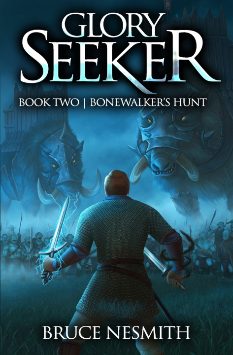 Kniha Glory Seeker 2 Bruce Nesmith