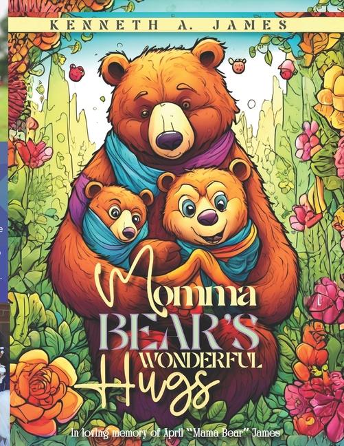 Book Mama Bear's Wonderful Hugs Kenneth A James