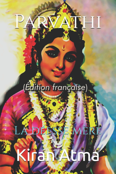 Knjiga Parvathi Kiran Atma