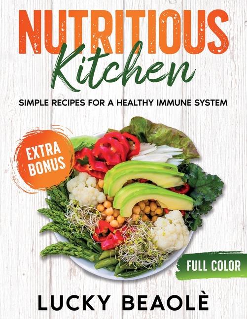 Knjiga Nutritious Kitchen Lucky Beaole'