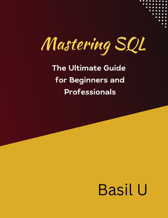 Knjiga Mastering SQL Basil U