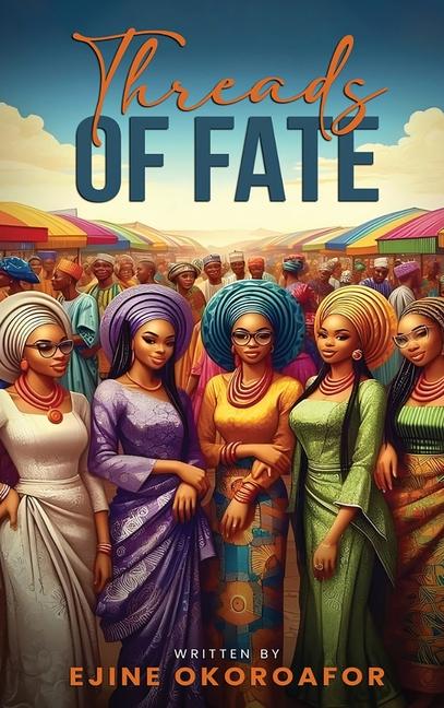 Book Threads of Fate Ejine Okoroafor