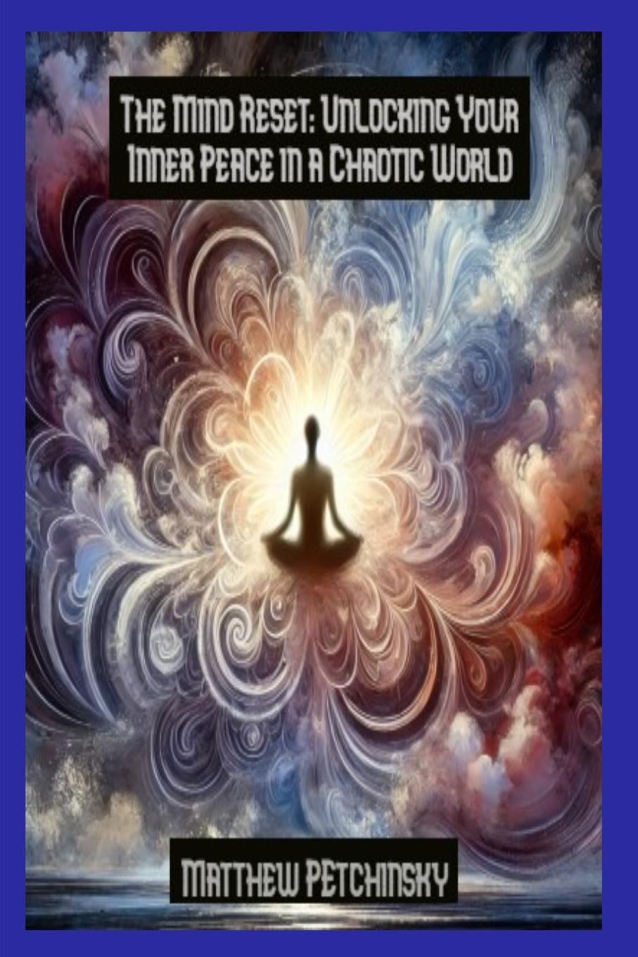 Book The Mind Reset Matthew Petchinsky