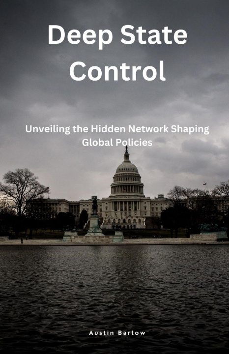 Book Deep State Control Austin Barlow