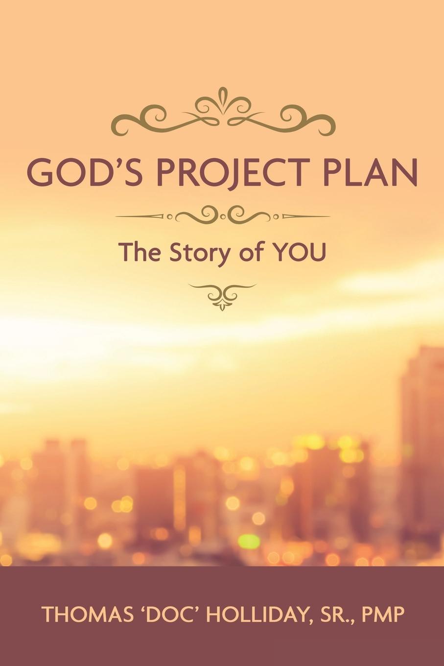 Knjiga God's Project Plan Thomas 'Doc' Holliday Sr. PMP