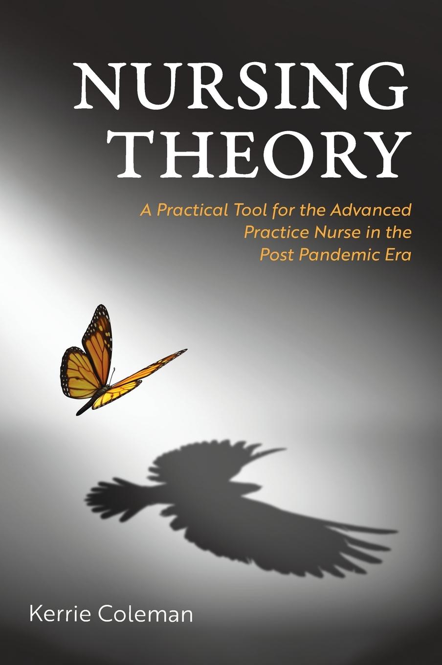 Knjiga Nursing Theory Kerrie Coleman