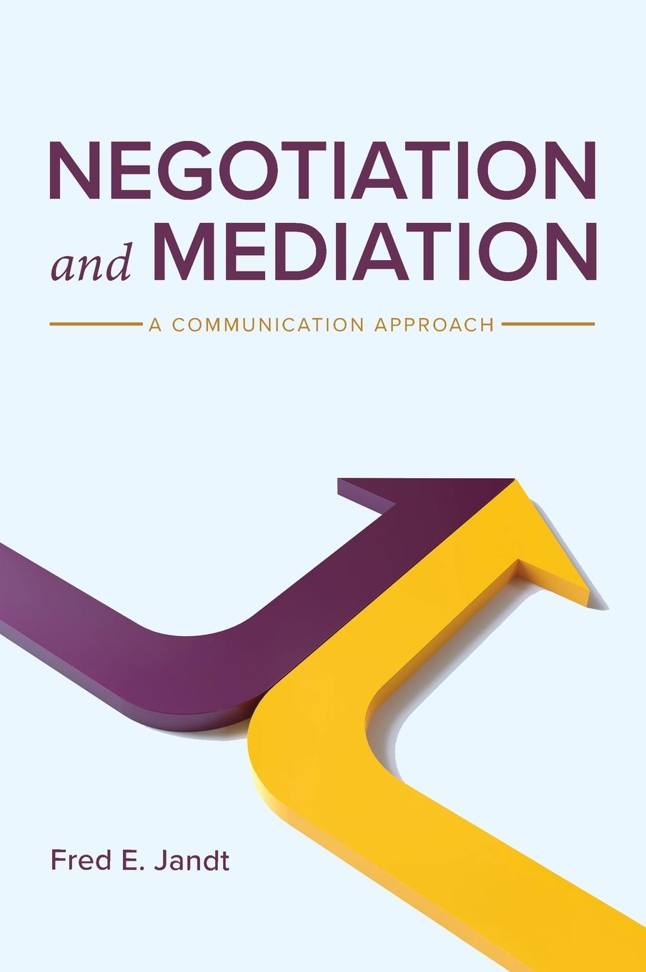Knjiga Negotiation and Mediation Fred E. Jandt