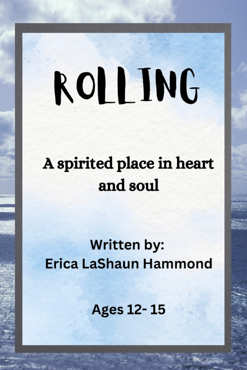 Knjiga Rolling Erica LaShaun Hammond