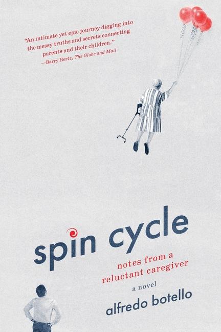 Knjiga Spin Cycle Alfredo Botello
