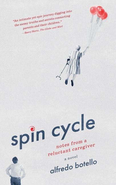 Knjiga Spin Cycle Alfredo Botello
