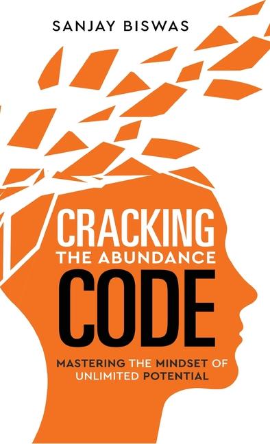 Knjiga Cracking the Abundance Code Sanjay Biswas