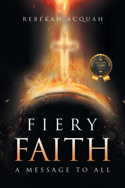 Knjiga Fiery Faith Rebekah Acquah